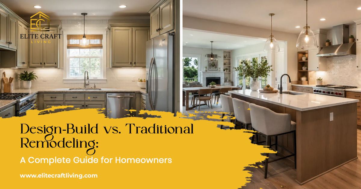 Design-build vs traditional remodeling for home renovation